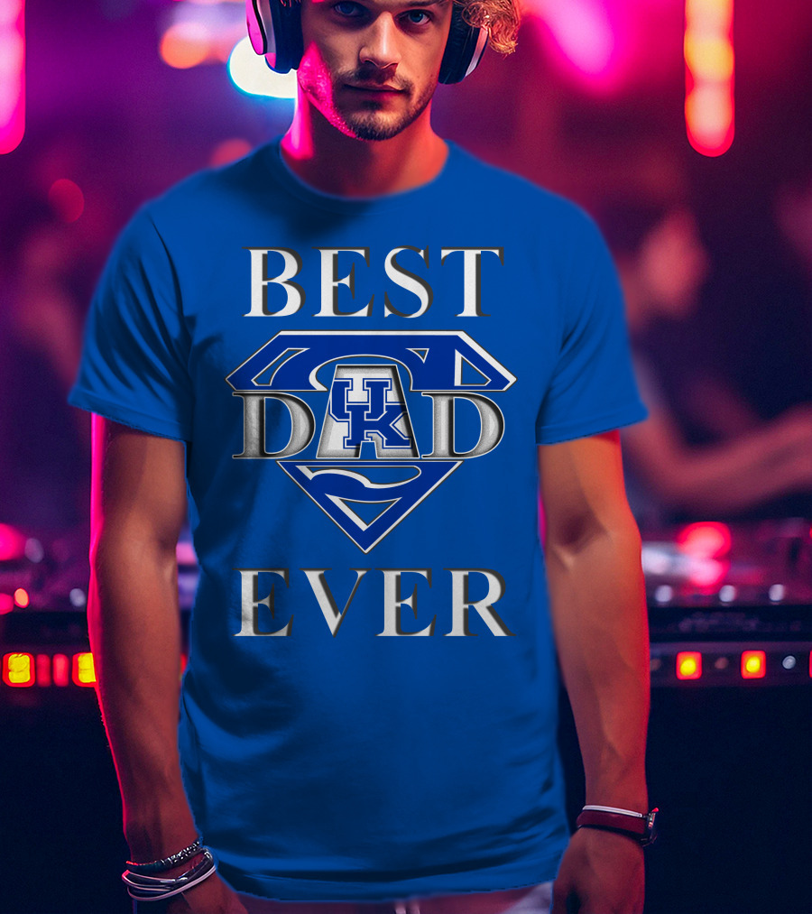 Best Dad Ever Kentucky Wildcats UK Super Dad T-Shirt