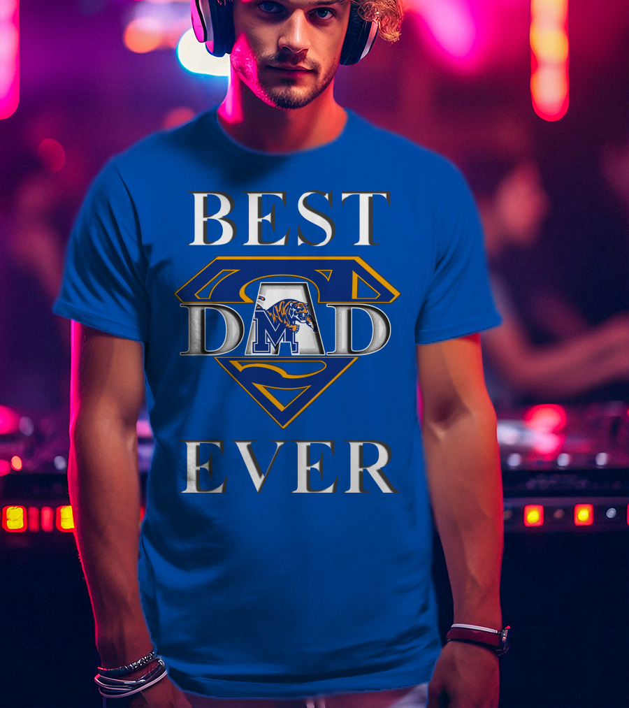 BEST DAD EVER Memphis Tigers Super Dad T-Shirt
