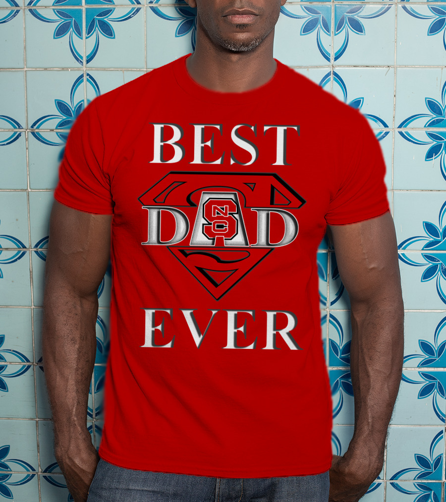 BEST DAD EVER NC State Wolfpack Dad Superman T-Shirt