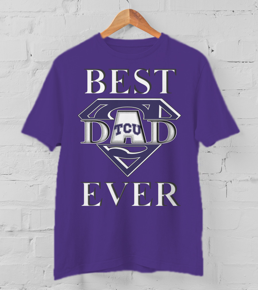 TCU Horned Frogs Best Dad Ever Superman T-Shirt