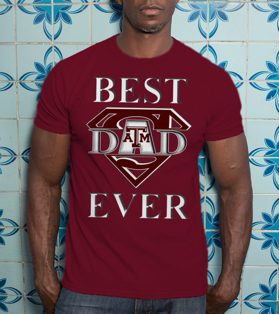 Texas A&M Aggies Best Dad Ever Superhero T-Shirt