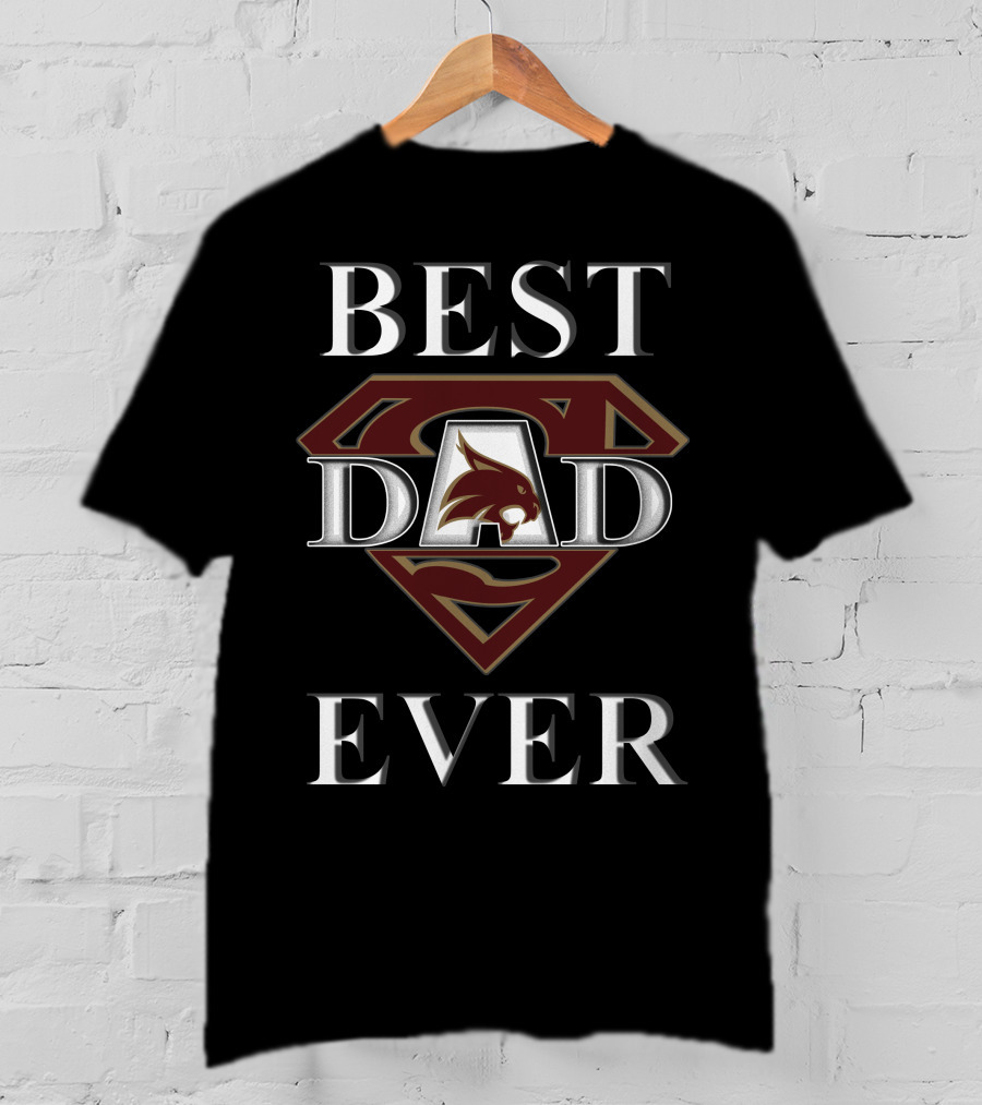 Texas State Bobcats Best Dad Ever Superman T-Shirt