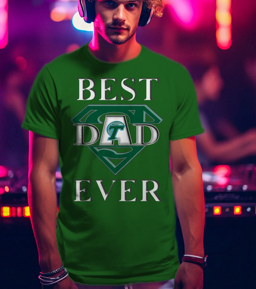 Best Dad Ever Tulane Green Wave Superman T-Shirt