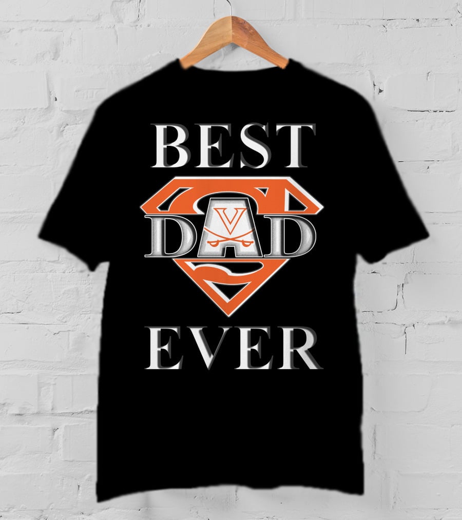 Super Dad Virginia Cavaliers Best Ever T-Shirt