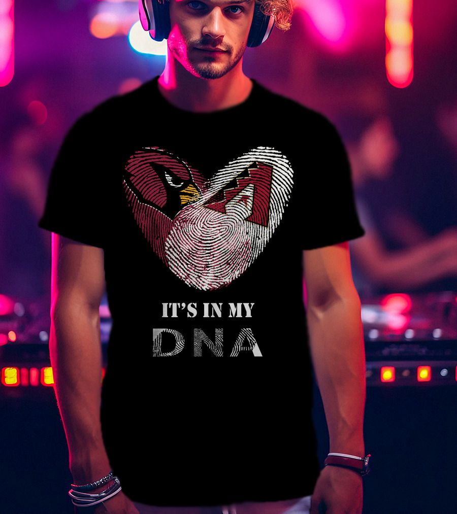 Cardinals Diamondbacks It's In My Dna T-Shirt