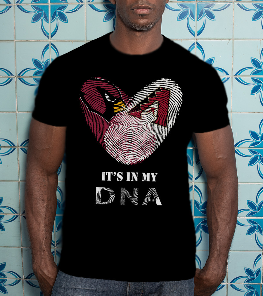 Cardinals Diamondbacks It's In My Dna T-Shirt
