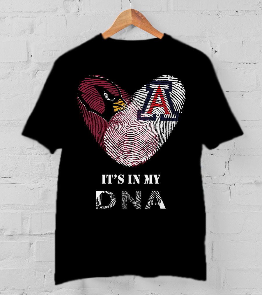 Arizona Cardinals And Wildcats It's In My Dna T-Shirt