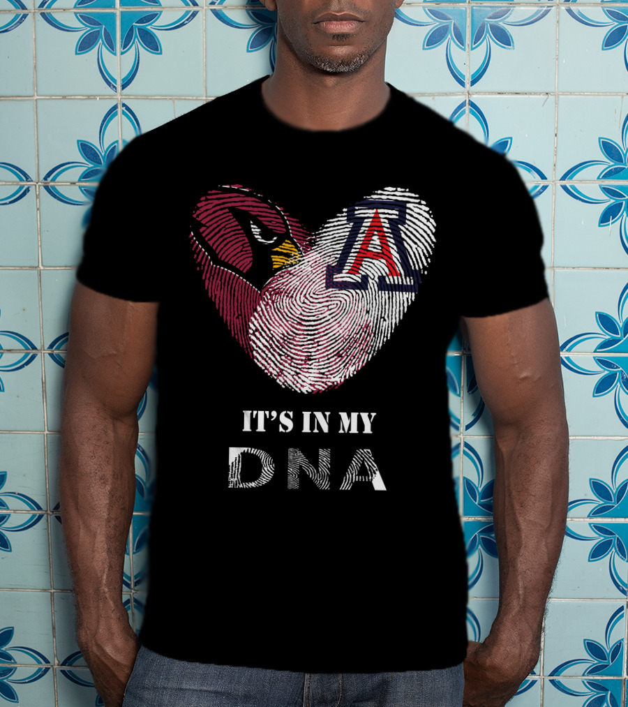Arizona Cardinals And Wildcats It's In My Dna T-Shirt