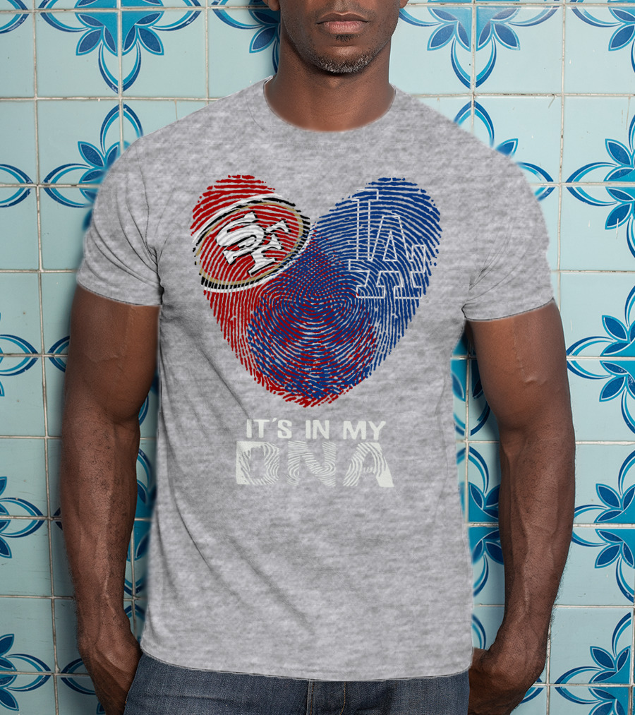 49ers Dodgers Heart Fingerprint It's In My Dna T-Shirt