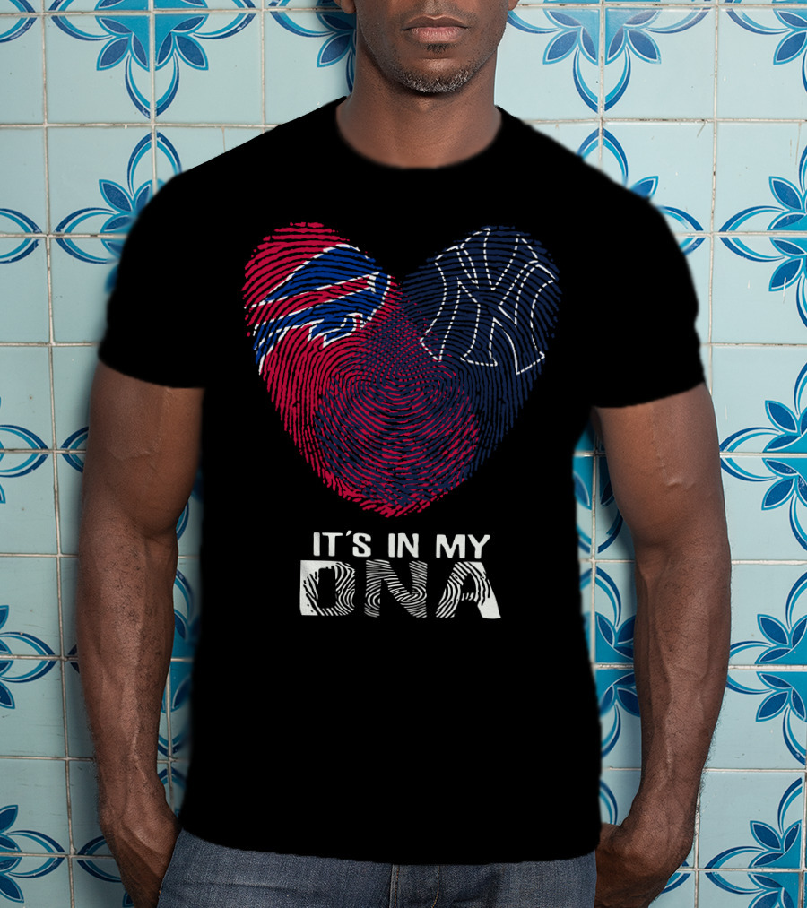 Bills Yankees Fingerprint Heart It's In My DNA T-Shirt