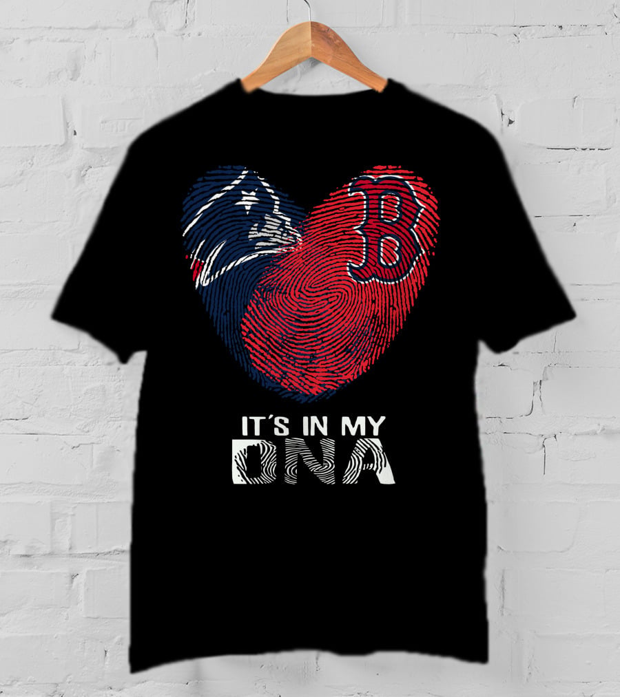 Patriots Red Sox Heart It's In My DNA T-Shirt