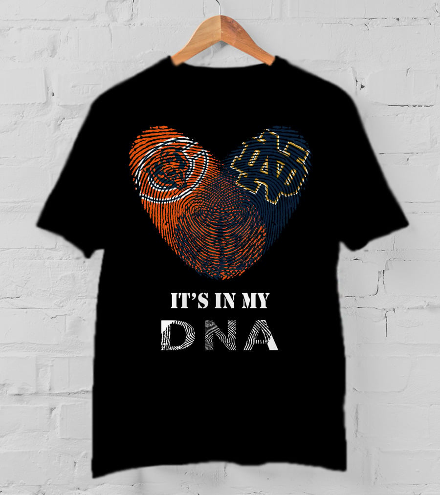 It's In My DNA Bears Notre Dame T-Shirt