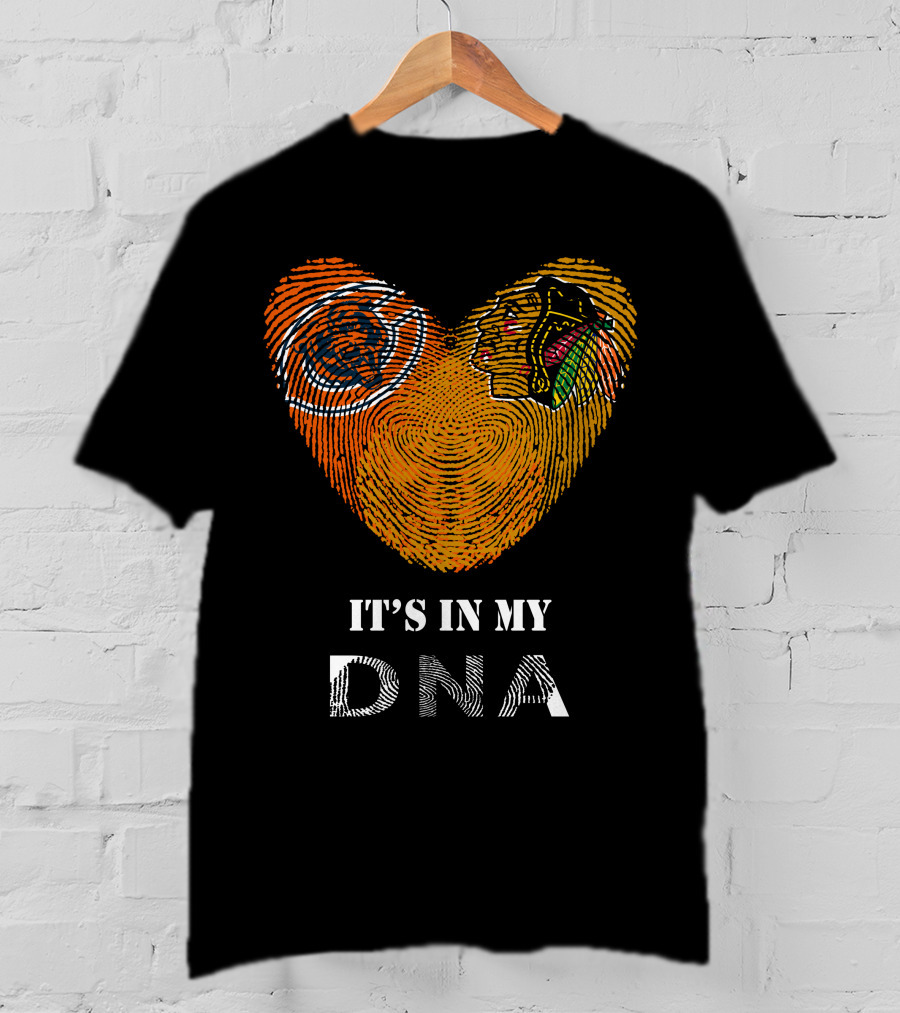 Chicago Bears Blackhawks It's In My DNA T-Shirt