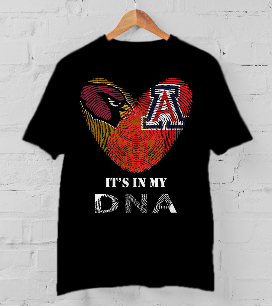 Arizona Cardinals Wildcats Heart It's In My DNA T-Shirt