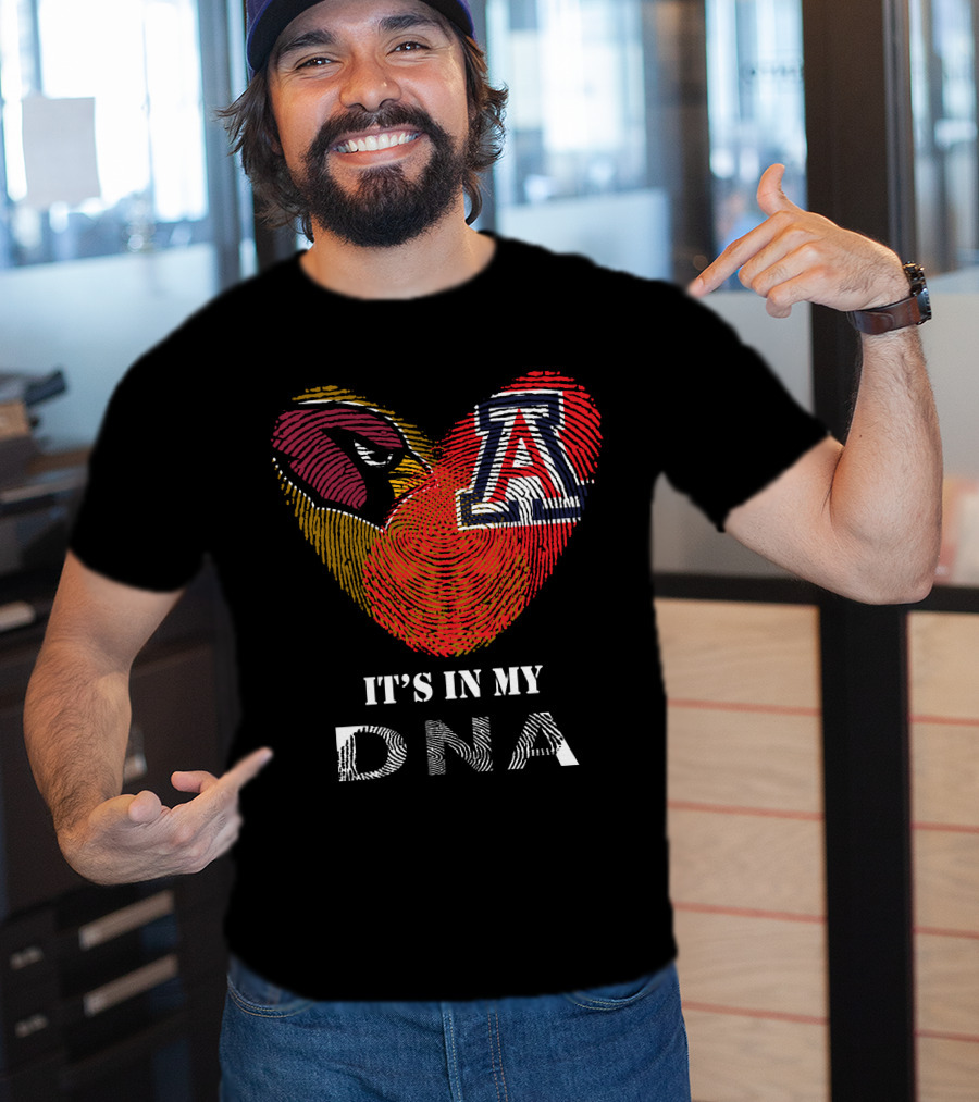 Arizona Cardinals Wildcats Heart It's In My DNA T-Shirt
