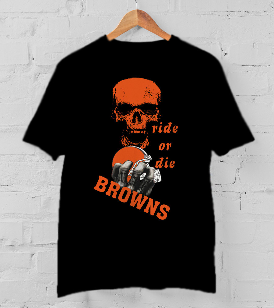 Browns Ride Or Die Skull And Helmet Fan T-Shirt