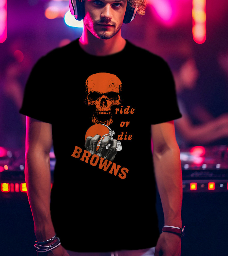Browns Ride Or Die Skull And Helmet Fan T-Shirt