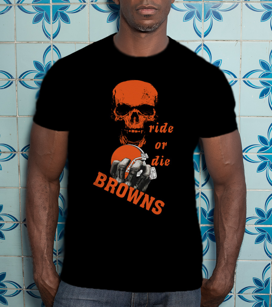 Browns Ride Or Die Skull And Helmet Fan T-Shirt