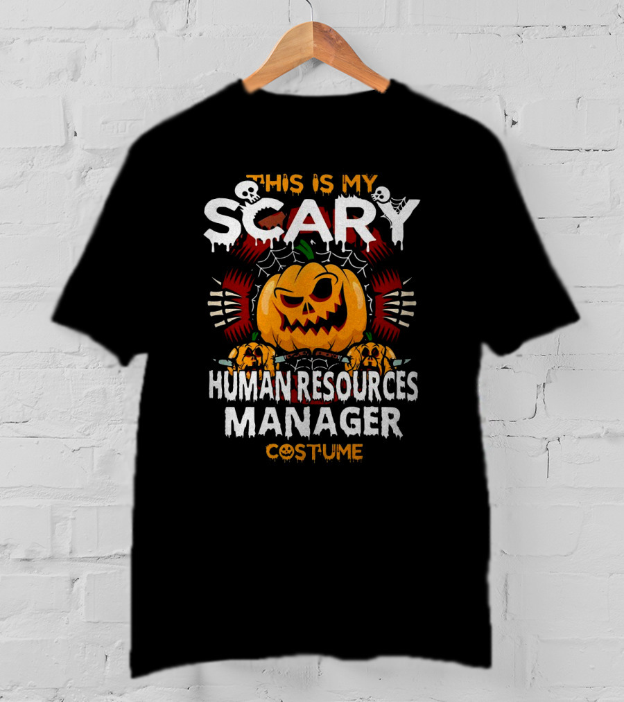 This Is My Scary Human Resources Manager Costume Halloween T-Shirt