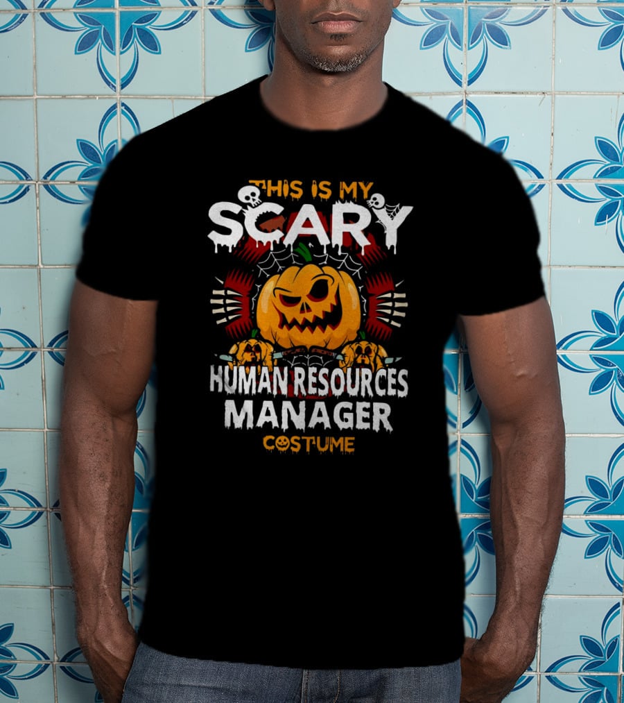This Is My Scary Human Resources Manager Costume Halloween T-Shirt