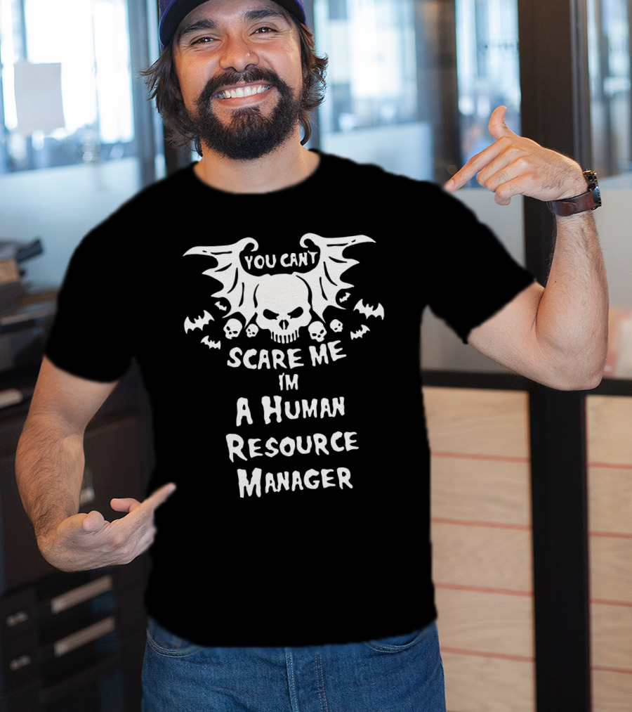 You Can't Scare Me I'm A Human Resource Manager Halloween Skulls And Bats T-Shirt