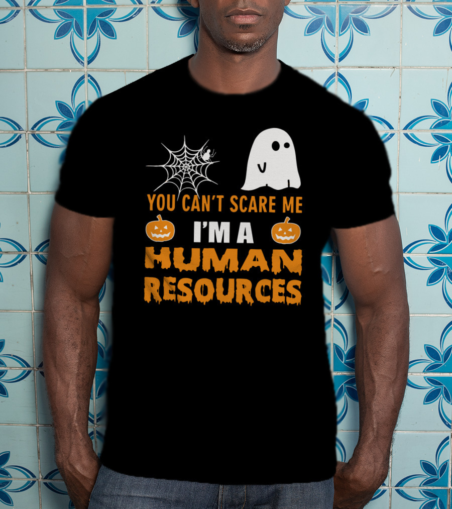 You Can't Scare Me I'm A Human Resources Halloween Spider Pumpkin Ghost T-Shirt