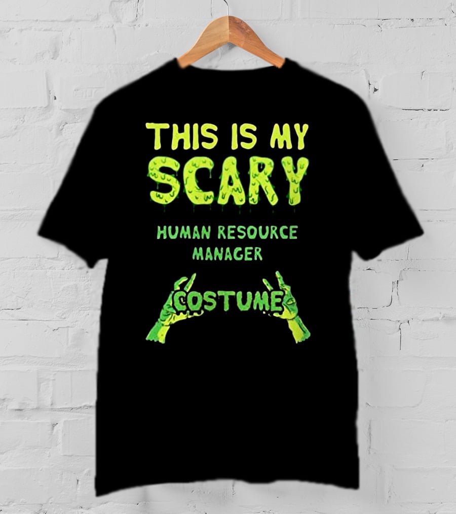 This Is My Scary Human Resource Manager Costume T-Shirt