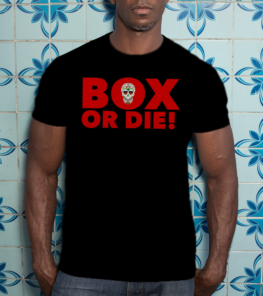 Box Or Die Sugar Skull T-Shirt