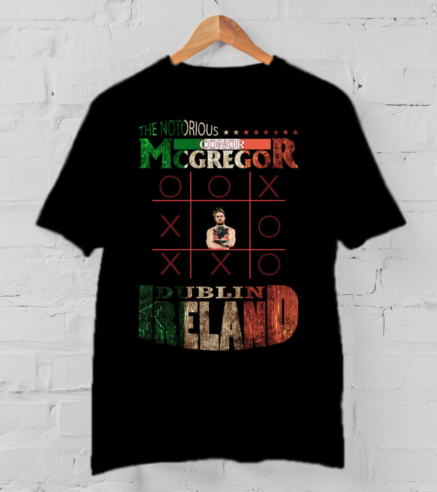The Notorious Conor Mcgregor Dublin Ireland Tic Tac Toe T-Shirt