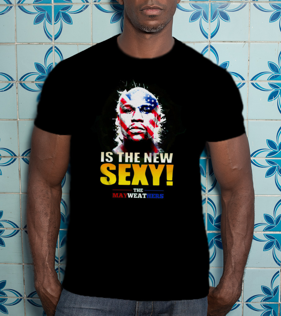 The Mayweathers Is The New Sexy T-Shirt