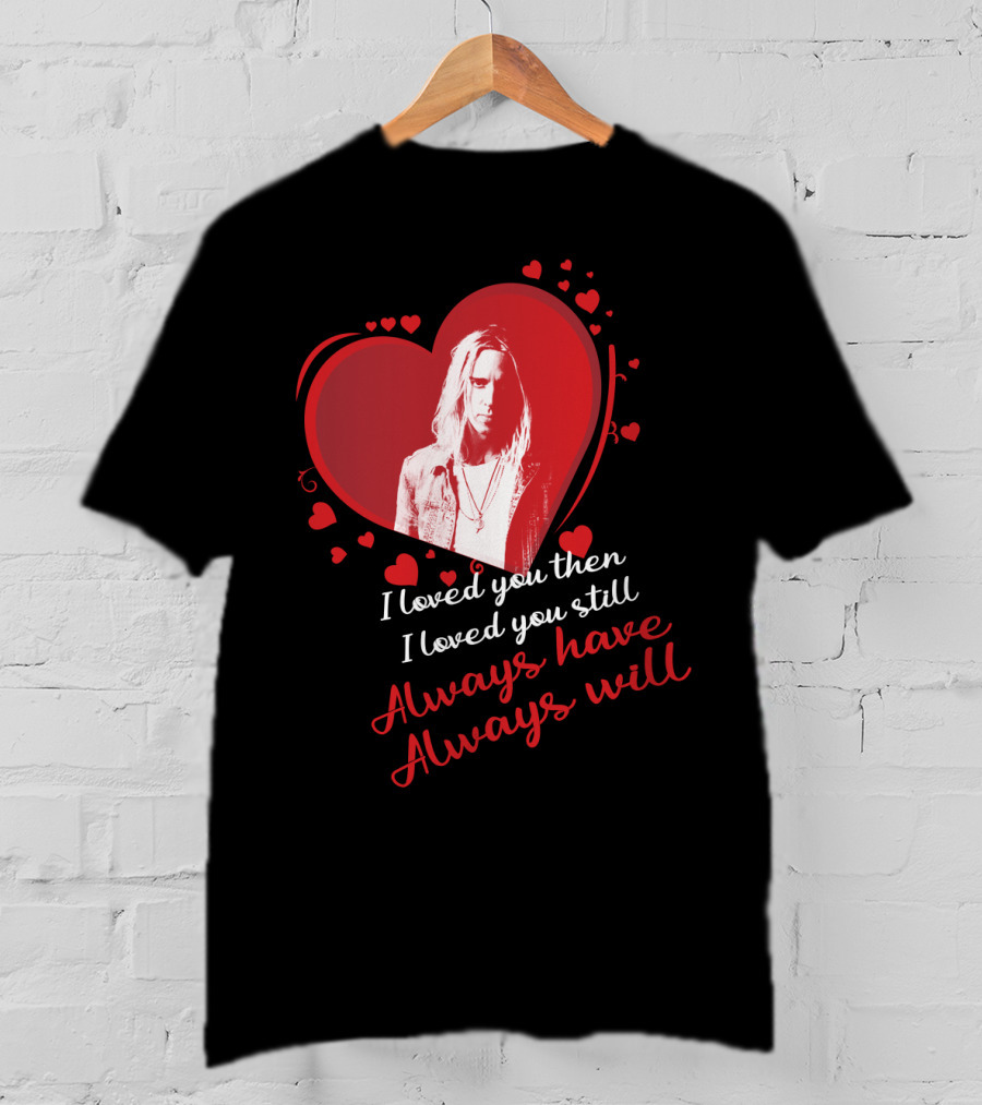 Underoath I Loved You Then I Loved You Still Always Have Always Will T-Shirt