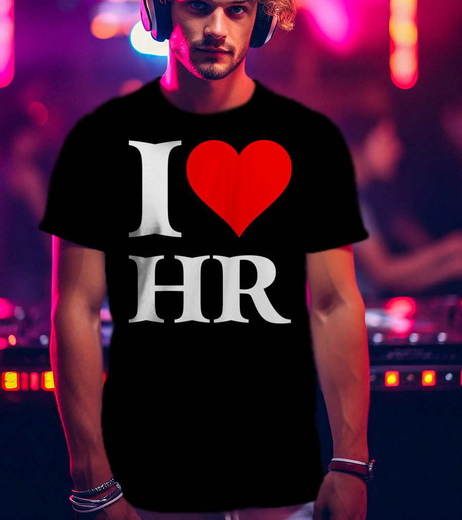 I Heart HR Human Resource Passion Enthusiast T-Shirt