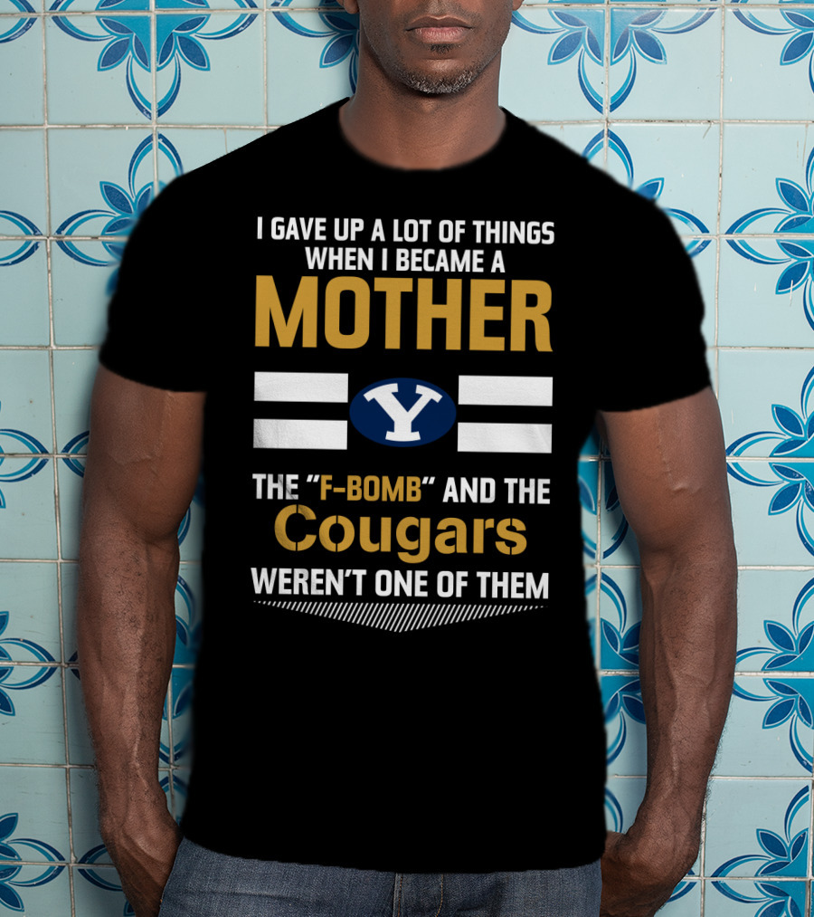 Byu Cougars Football Mother F-Bomb Fan Statement T-Shirt