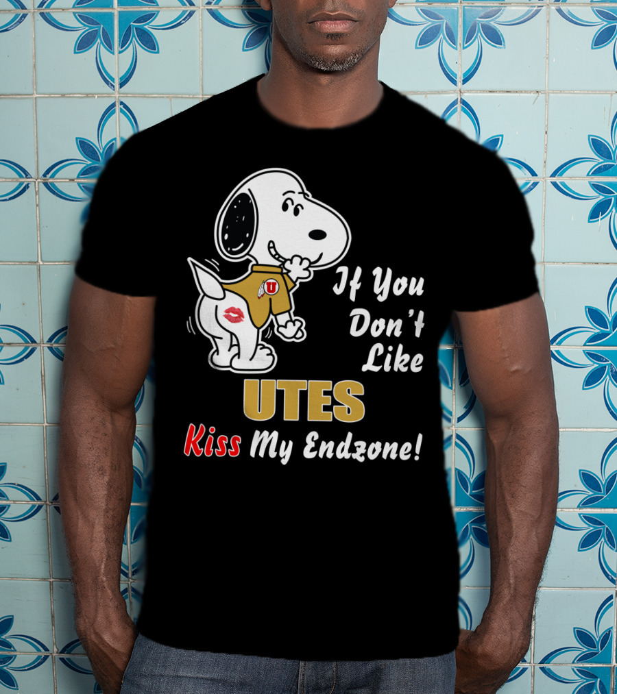 If You Don't Like Utes Kiss My Endzone T-Shirt