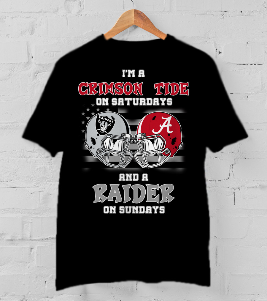 I'm A Crimson Tide On Saturdays And A Raider On Sundays T-Shirt