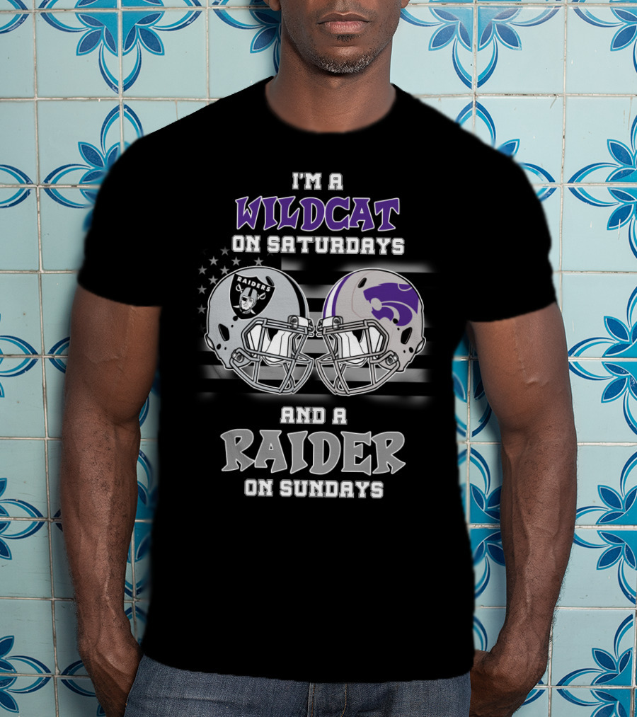 I'm A Wildcat On Saturdays And A Raider On Sundays Kansas State Wildcats And Raiders Helmet T-Shirt