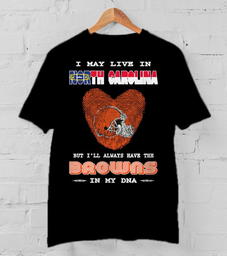 North Carolina Browns Fan Heart Fingerprint Logo Always In My Dna T-Shirt