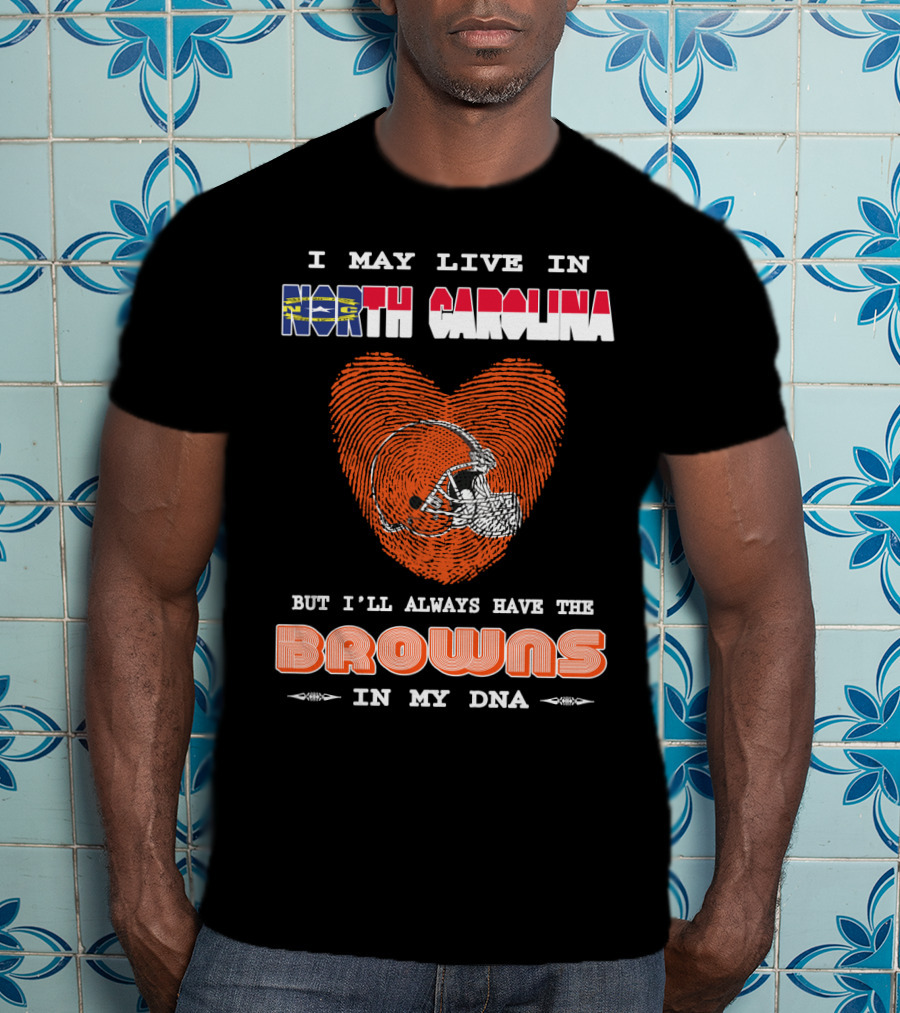 North Carolina Browns Fan Heart Fingerprint Logo Always In My Dna T-Shirt