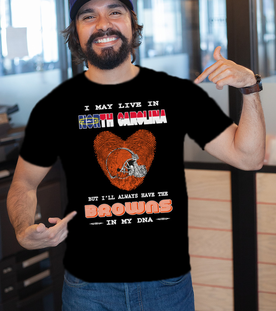 North Carolina Browns Fan Heart Fingerprint Logo Always In My Dna T-Shirt