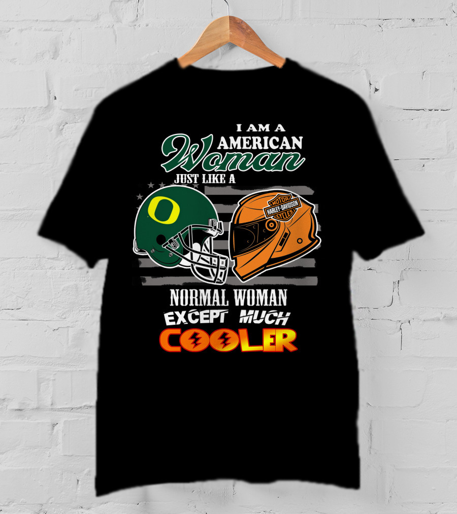 I Am An American Woman Just Like A Normal Woman Except Much Cooler Ducks Harley Davidson Motor Cycles T-Shirt