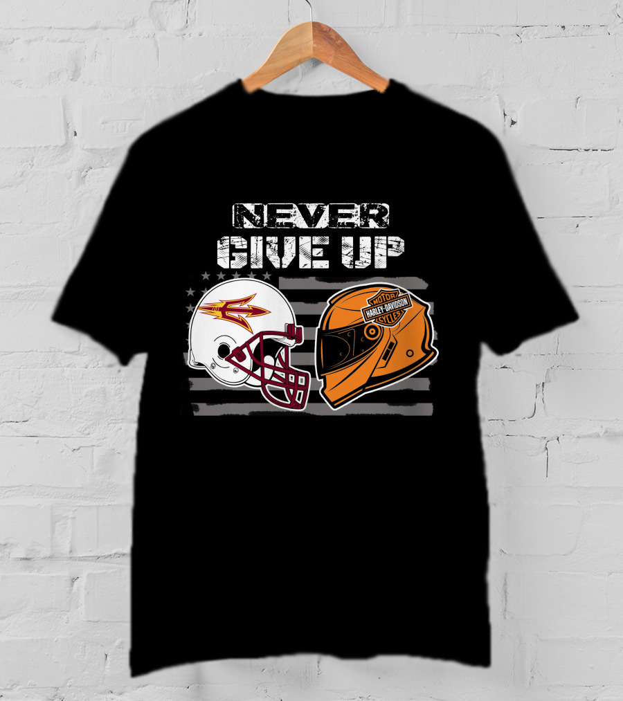 Never Give Up Asu Sun Devils Harley Davidson Helmet T-Shirt