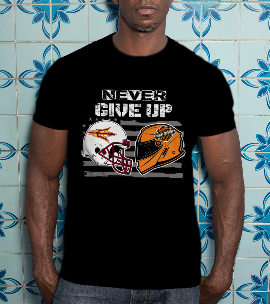 Never Give Up Asu Sun Devils Harley Davidson Helmet T-Shirt
