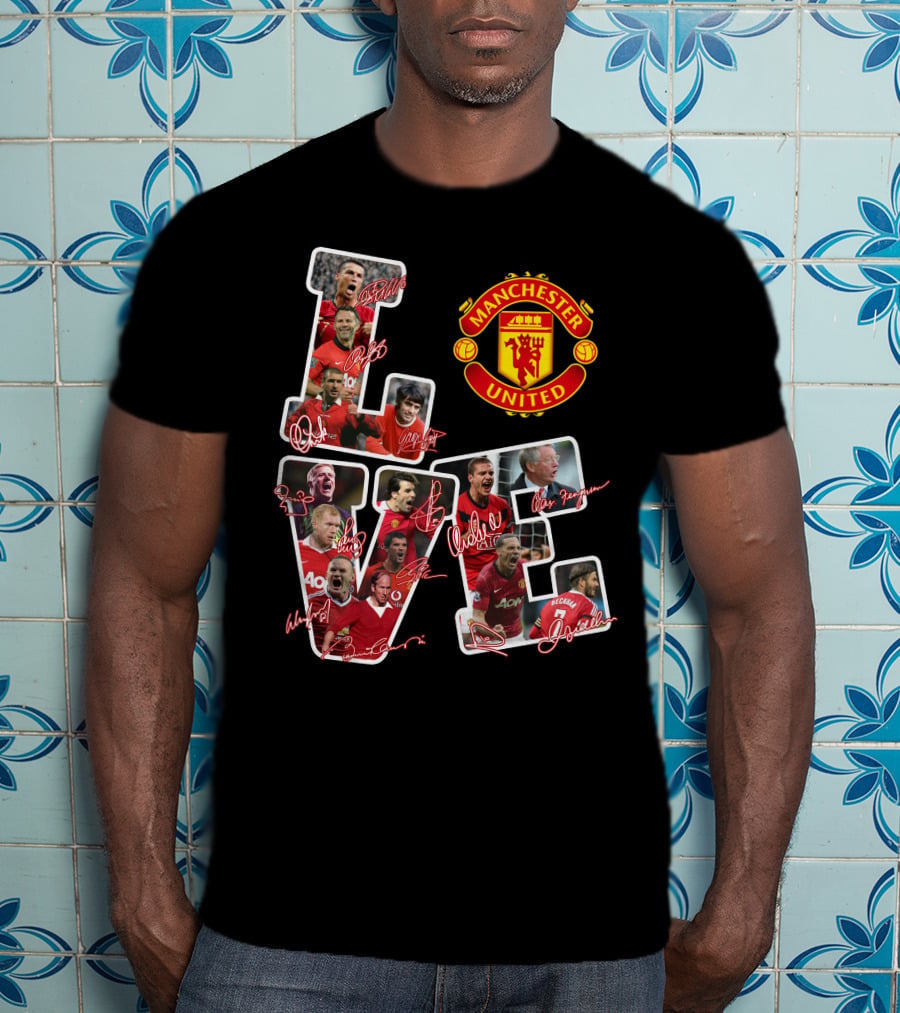 Love Manchester United With Signatures Of Best Team Ever T-Shirt