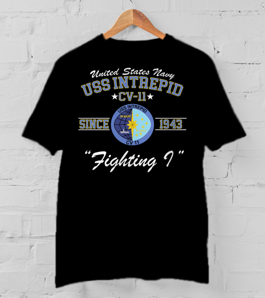 United States Navy USS Intrepid CV-11 Since 1943 Fighting I T-Shirt