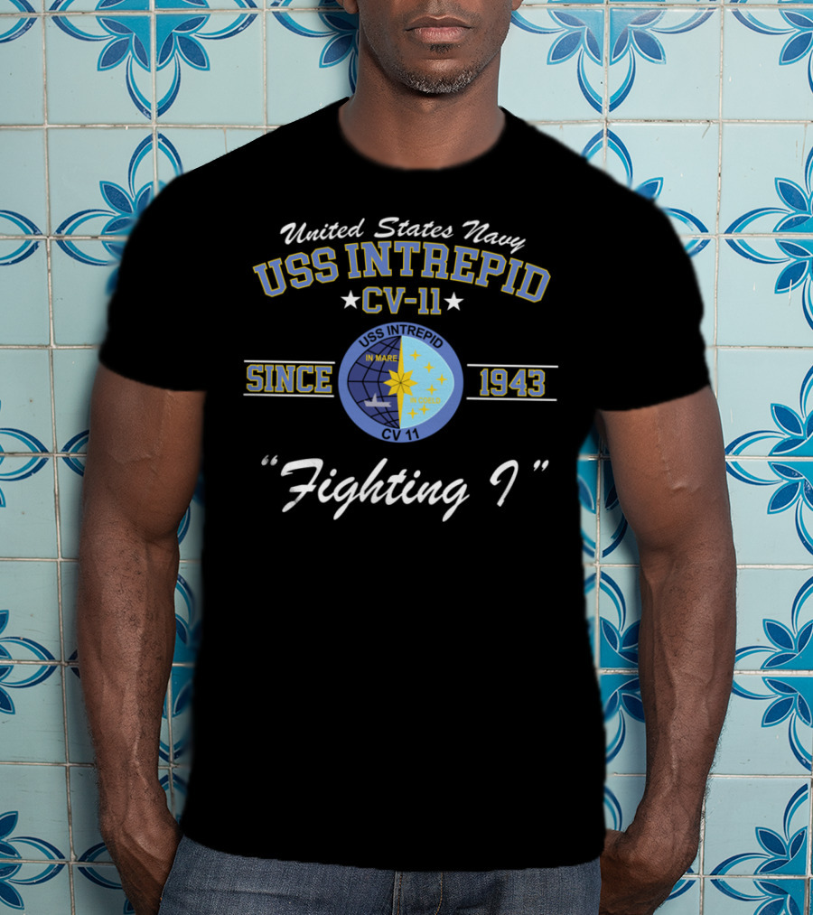 United States Navy USS Intrepid CV-11 Since 1943 Fighting I T-Shirt