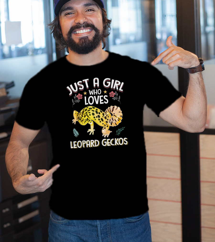 Just A Girl Who Loves Leopard Geckos T-Shirt