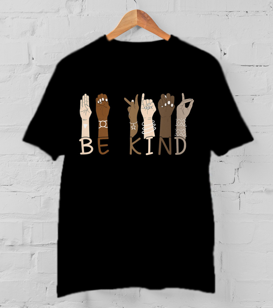 Be Kind Sign Language Hand Gesture Teachers Interpreter ASL T-Shirt
