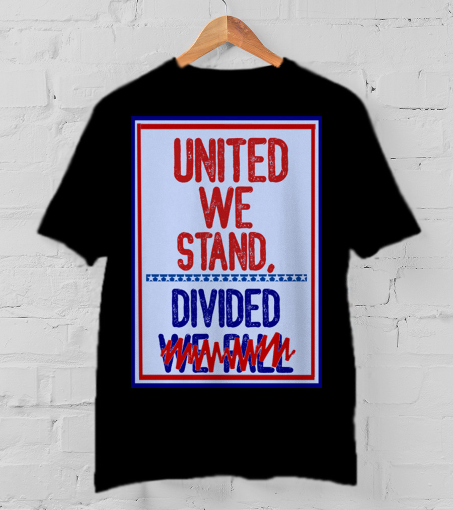 Stephen Colbert United We Stand Divided We Fail T-Shirt