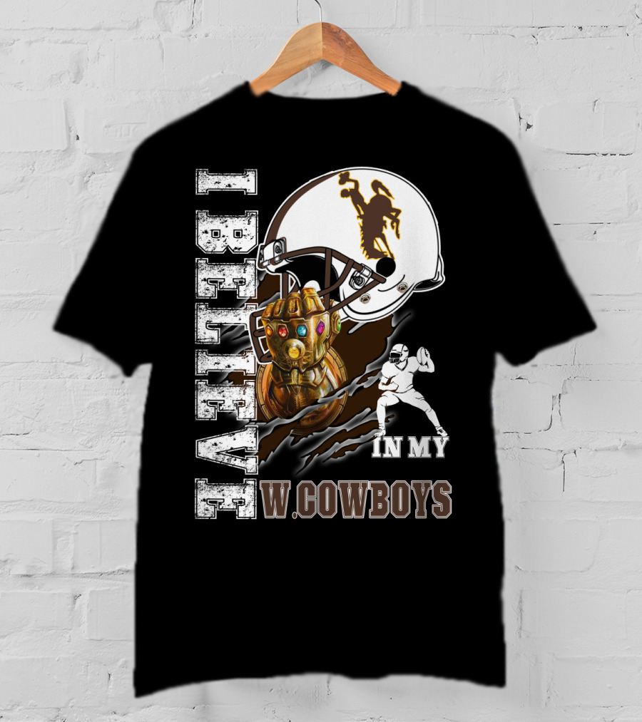 I Believe In My W Cowboys Football Fan Art Crossover T-Shirt