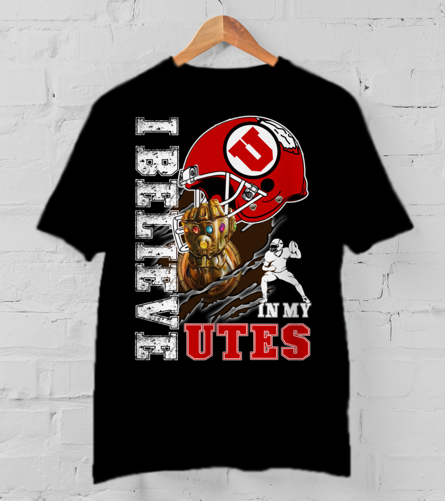 I Believe In My Utes Football Helmet And Infinity Gauntlet T-Shirt